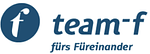 Logo von "team-f; fürs Füreinander"