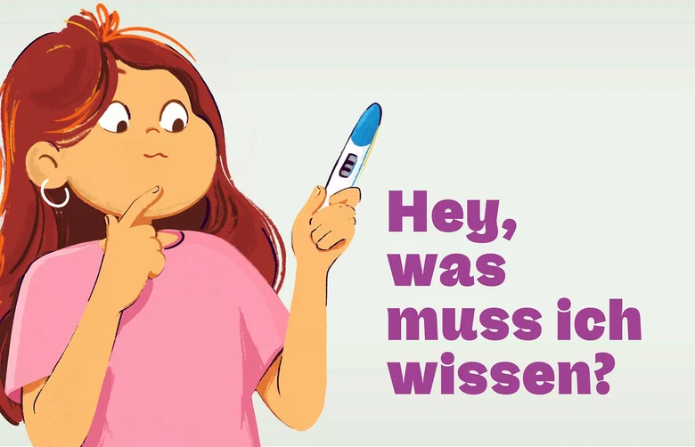 Illustration einer nachdenklichen Frau mit rotem Haar, die einen Schwangerschaftstest in der Hand hält, mit der Aufschrift: »Hey, was muss ich wissen?«
